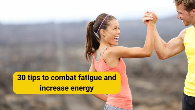 30 tips against fatigue and for more energy